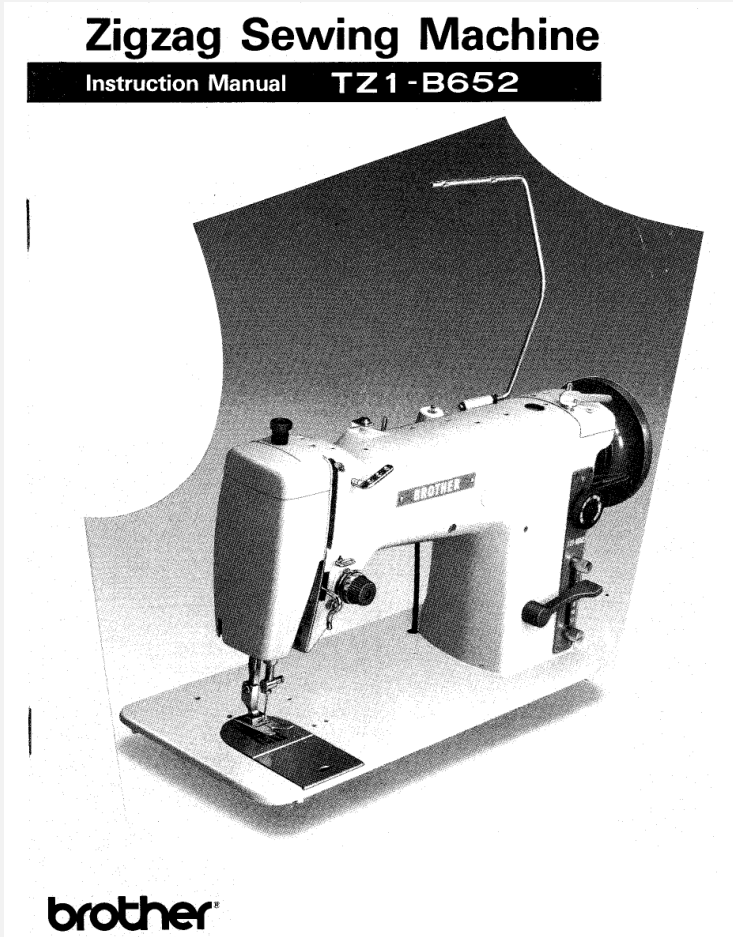 Brother TZ1-B652 Zigzag Sewing Machine Manual - TeachersTrading.com