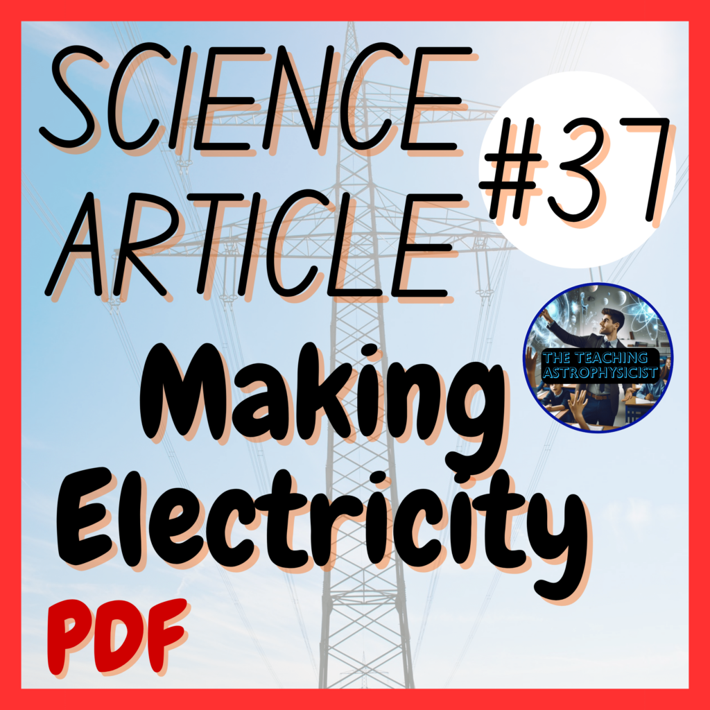 Making Electricity Science Article #37 | Physics Reading / Literacy ...