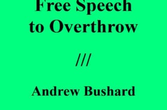 Let’s Use Free Speech to Prepare for a Revolutionary Life
